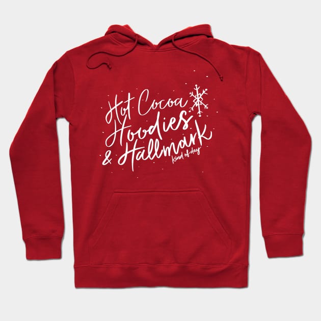 Holiday hallmark hot cocoa hoodie tee shirt Hoodie by Art_byKay